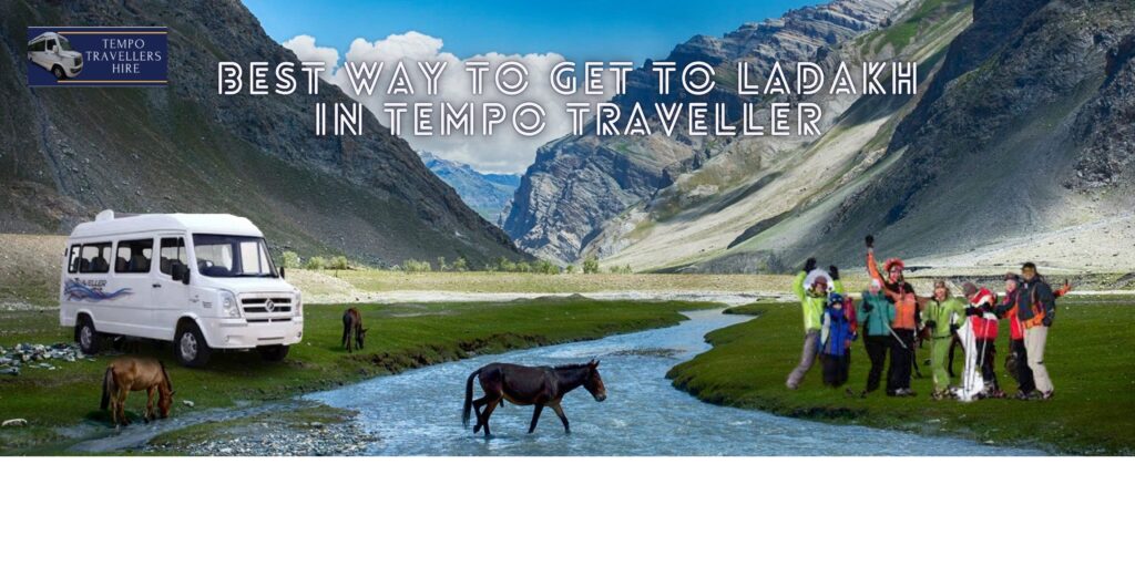 tempo traveller delhi to leh